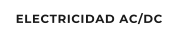 ELECTRICIDAD AC/DC