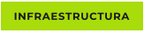 INFRAESTRUCTURA